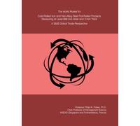 The World Market for Cold-Rolled Iron and Non-Alloy Steel Flat-Rolled Products Measuring at Least 600 mm Wide and 3 mm Thick: A 2026 Global Trade Perspective