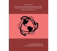 The World Market for Iron Oxides, Iron Hydroxides, and Earth Colors of 70% or More Combined Iron Evaluated as Fe203 by Weight: A 2026 Global Trade Perspective