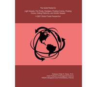 The World Market for Light Vessels, Fire-Floats, Dredgers, Floating Cranes, Floating Docks, Drilling Platforms, and Similar Vessels: A 2027 Global Trade Perspective