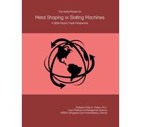 The World Market for Metal Shaping or Slotting Machines: A 2026 Global Trade Perspective