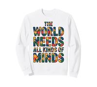 The World Needs all Kinds of Minds Teacher Autism Awareness Felpa