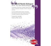 The World Needs Dialogue! Seven: Your Team Needs Dialogue!: 7