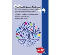 The World Needs Dialogue Six (Copertina rigida) World Needs Dialogue