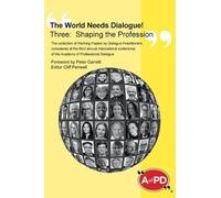 The World Needs Dialogue Three (Copertina rigida)