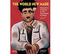 Timothy Hyman The World New Made (Tascabile)