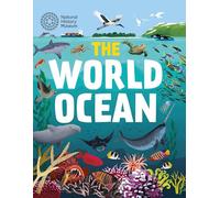 The World Ocean: Published in partnership with the Natural History Museum