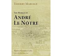The World of Andre Le Notre