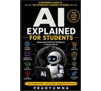 The World of Artificial Intelligence: Exploring the Technology Behind Smart Machines