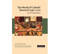 The World of Catholic Renewal, 1540-1770