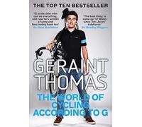 Geraint Thomas World of Cycling According to G, The (Tascabile)