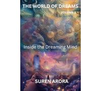 THE WORLD OF DREAMS VOLUME 3: Inside The Dreaming Mind
