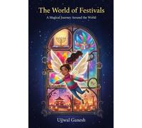 The World of Festivals: A MAGICAL JOURNEY AROUND THE WORLD
