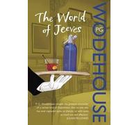 [The World of Jeeves: (Jeeves & Wooster)] (By: P. G. Wodehouse) [published: November, 2008]