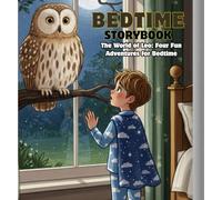 The World of Leo: Four Fun Adventures for Bedtime: A Heartwarming Bedtime Story About Friendship, Courage, and Helping Others A Cozy Nighttime Tale for Kids Ages 3-8 Who Love Adventure and Kindness