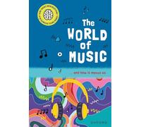 The World of Music: ... and How It Moves Us