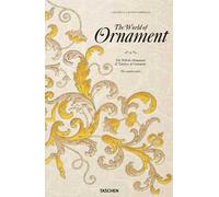The world of ornament. Ediz. inglese, francese e tedesca