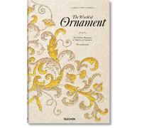The world of ornament. Ediz. inglese, francese e tedesca