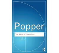 The World of Parmenides: Essays on the Presocratic Enlightenment
