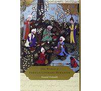 The World of Persian Literary Humanism