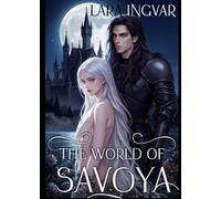 The World of Savoya: Dark Fantasy