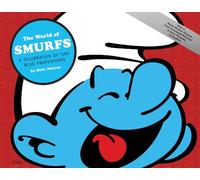 The World of Smurfs: A Celebration of Tiny Blue Proportions