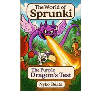 The World of Sprunki Vol 15: The Purple Dragon's Test