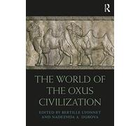 The World of the Oxus Civilization
