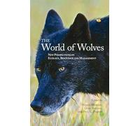 The World of Wolves: New Perspectives on Ecology, Behaviour and Management