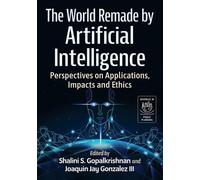 The World Remade by Artificial Intelligence (Tascabile)