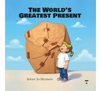 The World’s Greatest Present