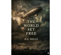 The world set free: By h g wells