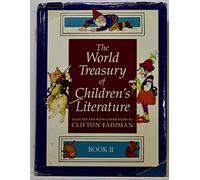 The World Treasury of Children's Literature.VOL 2 ONLY