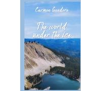 The World Under the Ice