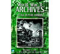 The World War 2 Archives - Attack On Pearl Harbour (WWII, America, Japan) [DVD] [Edizione: Regno Unito]