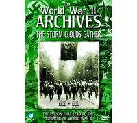 The World War 2 Archives - The Storm Clouds Gather (WWII, Hitler, Churchill) [DVD] [Edizione: Regno Unito]