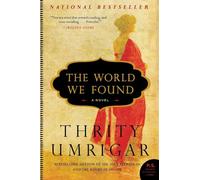 Thrity Umrigar The World We Found (Tascabile)