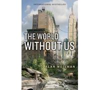 The World Without Us