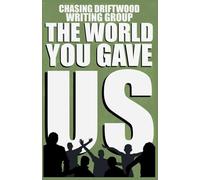 The World You Gave Us