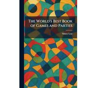 The World's Best Book of Games and Parties