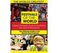 The World's Best Festivals: Calgary Stampede, South by Southwest, Awa Odor (DVD)