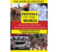 The World's Best Festivals: Venice Art, Calle Ocho, Boi Bumba & Rainbow Se (DVD)