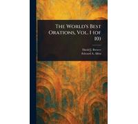The World's Best Orations, Vol. 1 (of 10)