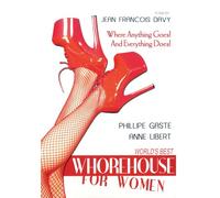 The World's Best Whorehouse for Women