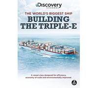 The World's Biggest Ship: Building the Triple-E [DVD]