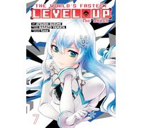 The World's Fastest Level Up (Manga) Vol. 7