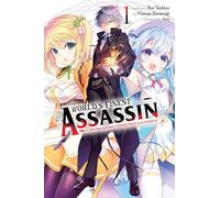 Hamao Sumeragi The World's Finest Assassin Gets Reincarnated in Ano (Tascabile)