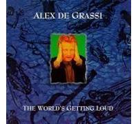 The World's Getting Loud by De Grassi, Alex [Music CD]