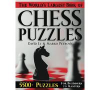 The World's Largest Book of Chess Puzzles