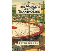 The World's Largest Trampoline: A Delightful Short Story