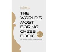 The World's Most Boring Chess Book: The Isolated D-Pawn in the Endgame